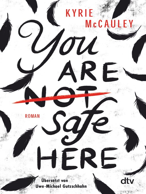 Title details for You are (not) safe here by Kyrie McCauley - Available